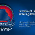 Show-Me Forum: Government Unions: Restoring Accountability